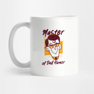 Master of Dad Humor Daddy Mug